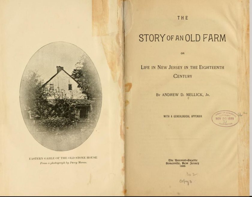 Story of an old farm by Andrew Mellick - Nr. Local History