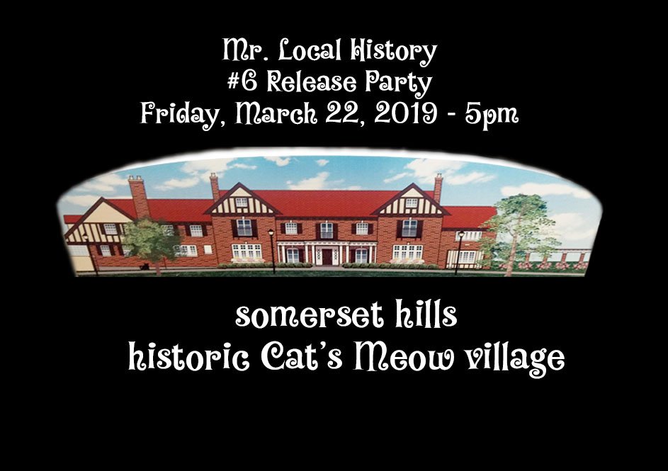 Mr Local History Launch Party - somerset hills history