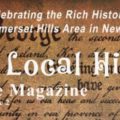Take a look at the Mr. Local History Magazine, an online version of local news, articles, and posts about local history in the Somerset Hills region of New Jersey.