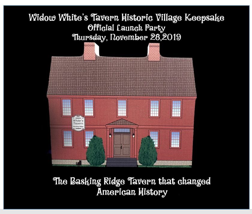 The infamous Widow White's Tavern of Basking Ridge keepsake is the first of its kind.  The historic Widow White's Tavern forever changed the path of American History. Click Here to learn more about the historic day and about the tavern. Limited run. Click the image to view pre-ordering this limited run. 