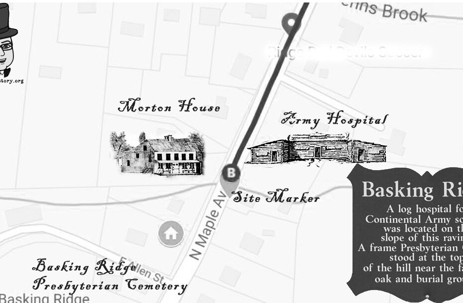 The Winter Encampment at Morristown has a historic twist. The army hospital was in Basking Ridge. Read the story.