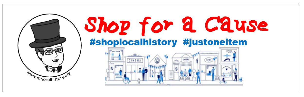 Shop for a Cause - Mr Local History Project #shoplocalhistory #justoneitem