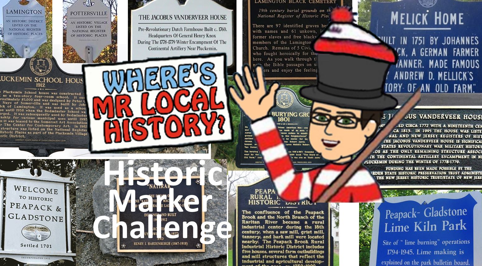 It's the Mr. Local History Historic Marker Challenge