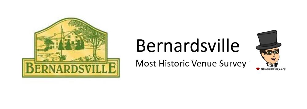 What are Bernardsville's Most Historic Icons - Mr Local History Survey