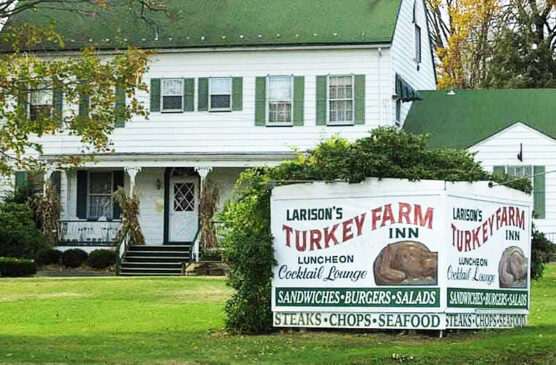 New Life? Larison’s Turkey Farm in Chester, New Jersey