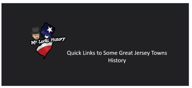 Quicklinks – Tracking History From Selected Jersey Towns