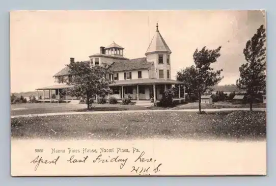 Naomi-Pines-Home-c1905-Pocono-Pines-Postcard Mr Local History