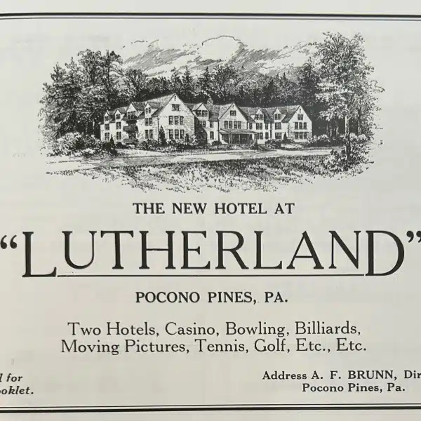 Lutherland Advertisement in Pocono Pines PA. Mr Local History Brooks Betz
