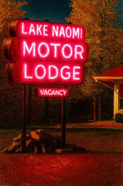 lake_naomi_motor_lodge neon sign