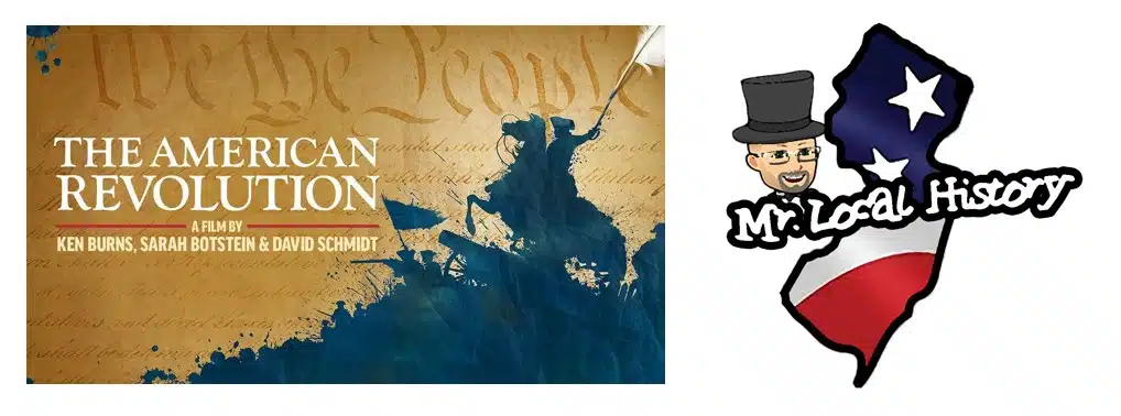 Plenty of Local Ties to Jersey in the Ken Burns Rev War Series