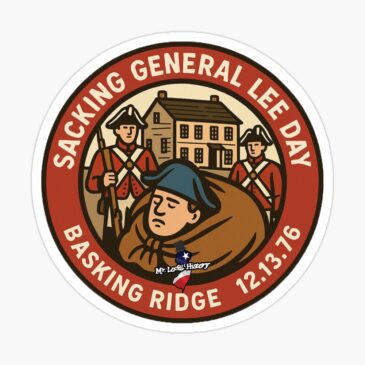 Insights: General Charles Lee’s Capture at Widow White’s Tavern in Basking Ridge